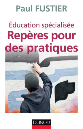 Couverture du produit · Éducation spécialisée : repères pour des pratiques