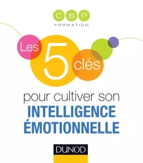 Couverture du produit · Les 5 clés pour cultiver son intelligence émotionnelle