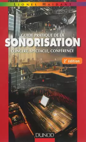 Couverture du produit · Guide pratique de la sonorisation - 2e éd.