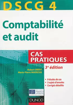 Couverture du produit · DSCG 4 - Comptabilité et audit - 3e édition - Cas pratiques