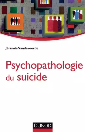 Couverture du produit · Psychopathologie du suicide