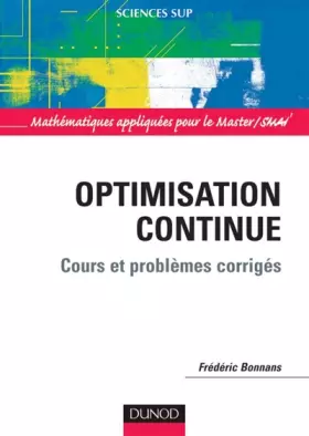 Couverture du produit · Optimisation continue - Cours et problèmes corrigés