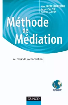 Couverture du produit · Méthode de Médiation : Au coeur de la conciliation