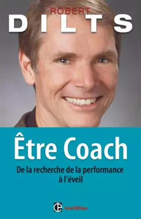 Couverture du produit · Être coach: Du coaching performatif à l'éveil