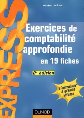 Couverture du produit · Exercices de comptabilité approfondie