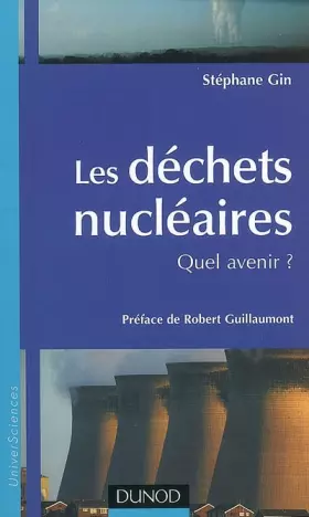 Couverture du produit · Les déchets nucléaires : Quel avenir ?
