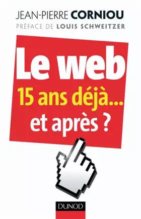 Couverture du produit · Le web 15 ans déjà... et après ?
