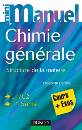 Couverture du produit · Mini manuel de chimie générale : Structure de la matière
