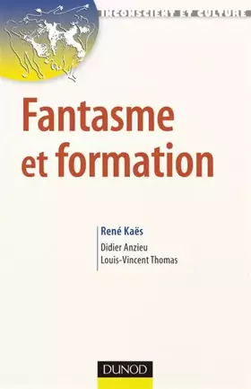 Couverture du produit · Fantasme et formation - 2ème édition