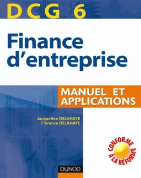 Couverture du produit · Finance d'entreprise DCG6 : Manuel et applications
