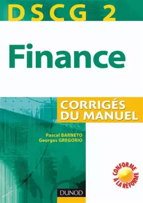 Couverture du produit · DSCG 2 Finance : Corrigés du manuel
