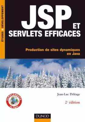Couverture du produit · JSP et Servlets efficaces : Production de sites dynamiques en Java