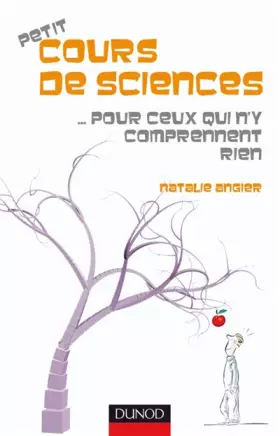Couverture du produit · Petit cours de sciences. pour ceux qui ne comprennent rien