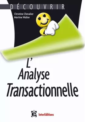 Couverture du produit · Découvrir l'analyse transactionnelle (AT)