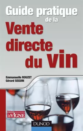 Couverture du produit · Guide pratique de la vente directe du vin