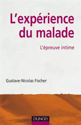 Couverture du produit · L'expérience du malade: L'épreuve intime