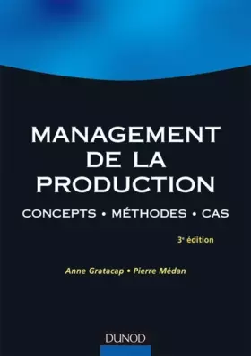 Couverture du produit · Management de la production : Concepts, méthodes, cas