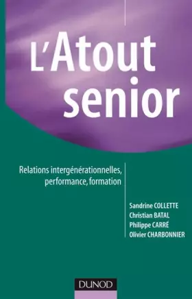 Couverture du produit · L'atout senior: Relations intergénérationnelles, performance, formation