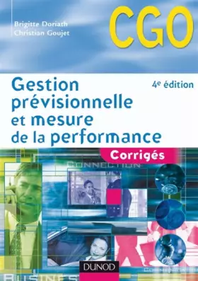 Couverture du produit · Gestion prévisionnelle et mesure de la performance : Corrigés