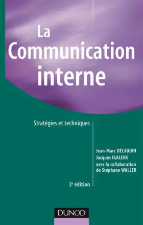 Couverture du produit · La communication interne : Stratégies et techniques