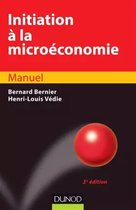 Couverture du produit · Initiation à la microéconomie - 3ème édition