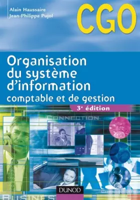 Couverture du produit · Organisation du système d'information comptable et de gestion - 3ème édition - Manuel: Manuel
