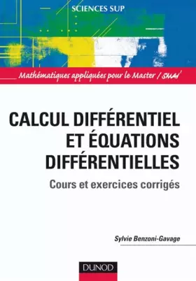 Couverture du produit · Calcul différentiel et équations différentielles : Cours et exercices corrigés