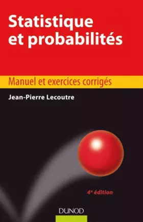 Couverture du produit · Statistique et probabilités : Manuel et exercices corrigés