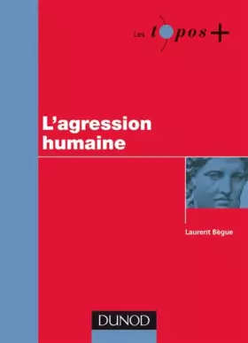 Couverture du produit · L'agression humaine
