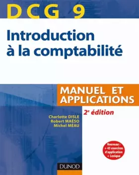Couverture du produit · Introduction à la comptabilité DCG 9 : Manuel et applications