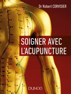 Couverture du produit · Soigner avec l'acupuncture