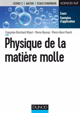 Couverture du produit · Physique de la matière molle