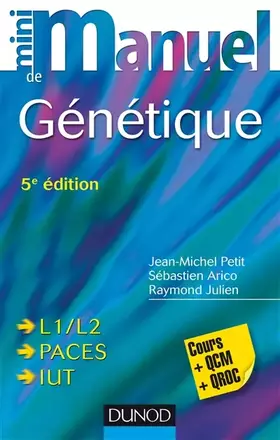 Couverture du produit · Mini Manuel de Génétique - 5e éd. - L1/L2, PACES, IUT: L1/L2, PACES, IUT