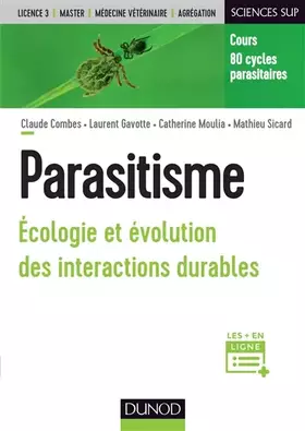 Couverture du produit · Parasitisme - Ecologie et évolution des interactions durables: Ecologie et évolution des interactions durables