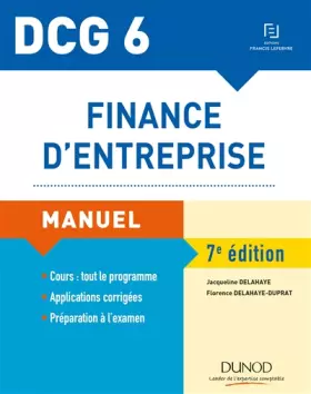 Couverture du produit · DCG 6 - Finance d'entreprise - 7e éd. - Manuel