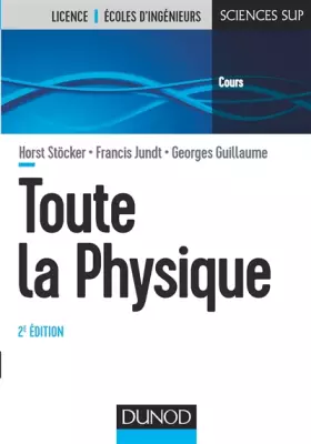 Couverture du produit · Toute la physique - 2e éd.