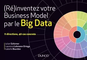 Couverture du produit · (Ré)inventez votre business model par le Big Data
