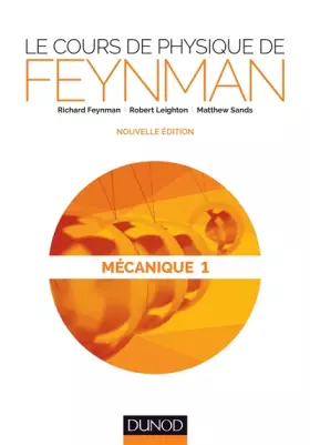 Couverture du produit · Le cours de physique de Feynman - Mécanique 1