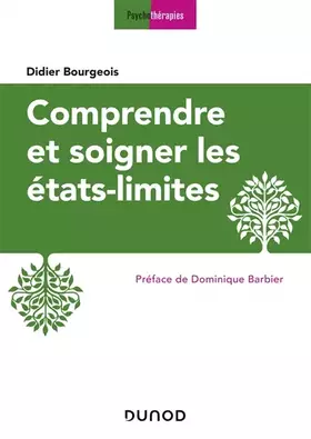 Couverture du produit · Comprendre et soigner les états-limites - 3e éd.