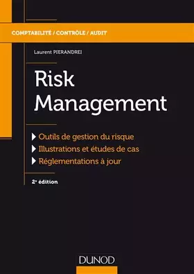 Couverture du produit · Risk Management - 2e éd. - Labellisation FNEGE - 2016