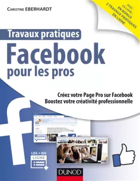 Couverture du produit · Travaux pratiques Facebook pour les pros