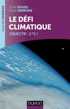 Couverture du produit · Le défi climatique - Objectif: +2ºC !: Objectif: +2ºC!