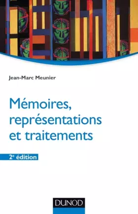 Couverture du produit · Mémoires, représentations et traitements - 2e éd.