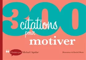 Couverture du produit · 300 citations pour motiver