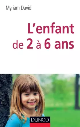 Couverture du produit · L'enfant de 2 à 6 ans - 6ème édition