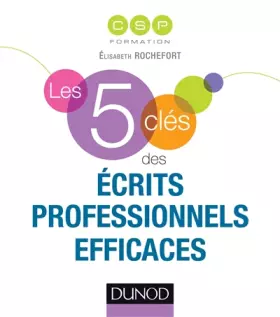 Couverture du produit · Les 5 clés des écrits professionnels efficaces