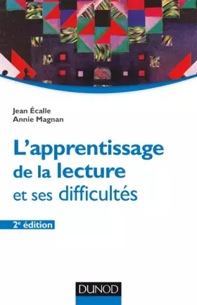 Couverture du produit · L'apprentissage de la lecture et ses difficultés - 2e éd.