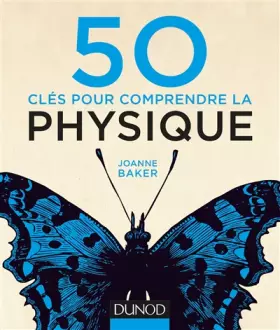 Couverture du produit · 50 clés pour comprendre la physique
