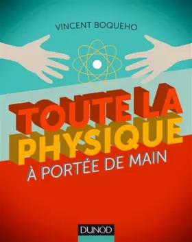 Couverture du produit · Toute la physique à portée de main - 2e éd.