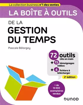 Couverture du produit · La boîte à outils de la gestion du temps - 2e éd.: 72 outils & méthodes